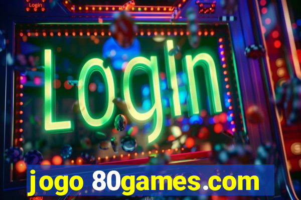 jogo 80games.com